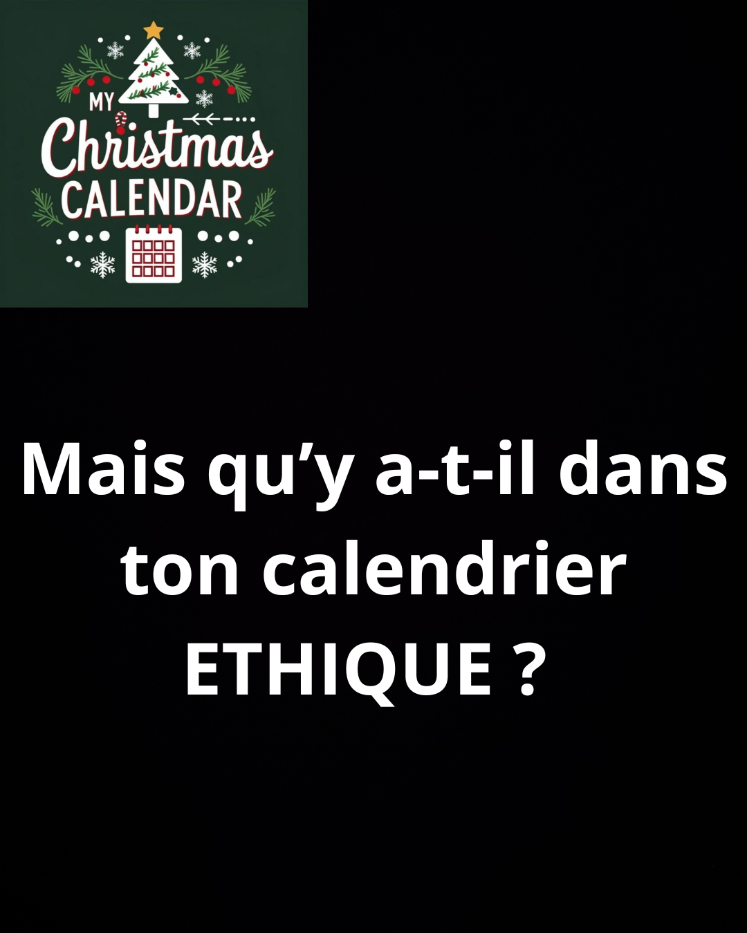 My Christmas Calendar ETHIQUE